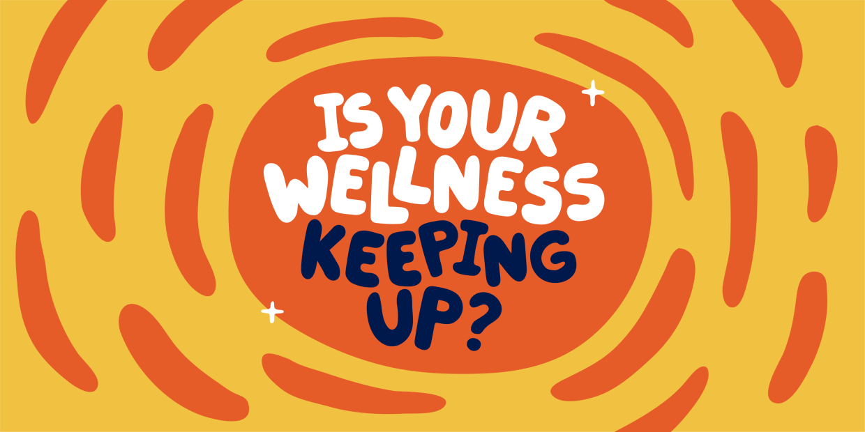 Wellness Keeping Up