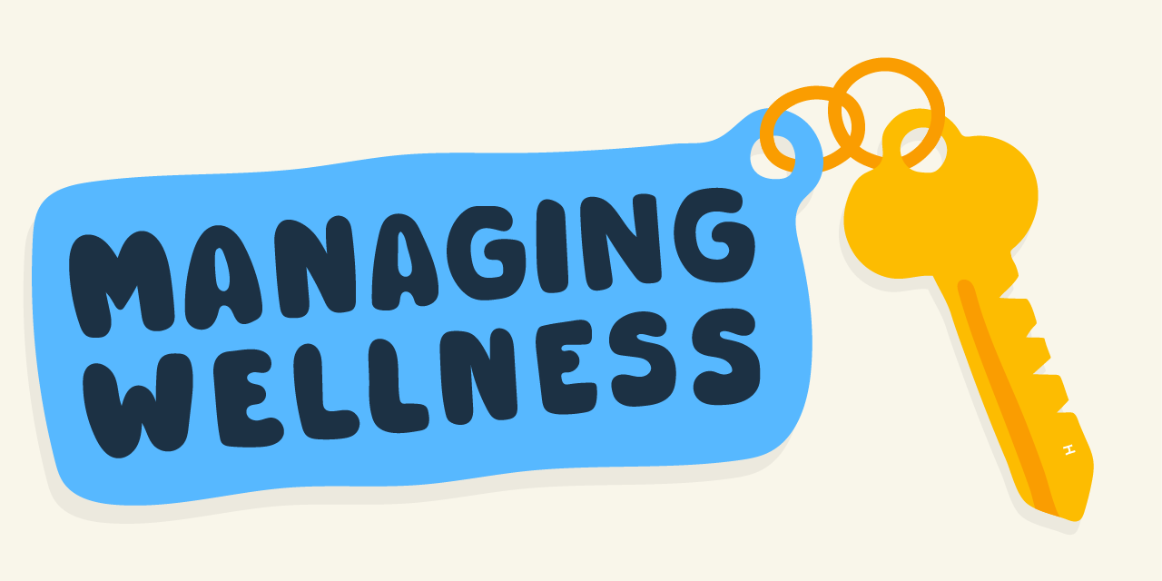 Managing Wellness