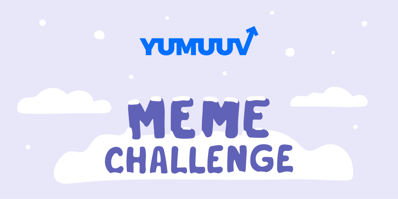 YuMuuv Meme Challenge