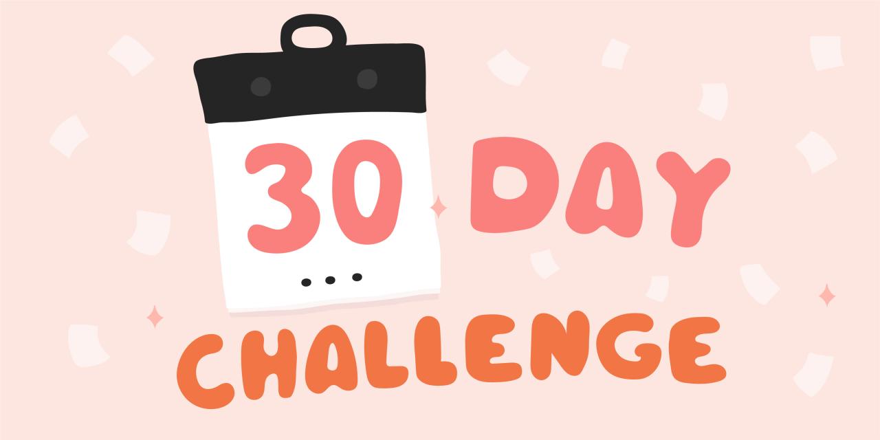 100 achievable 30 Day Challenge Ideas for Self Improvement - Vishaka Blone