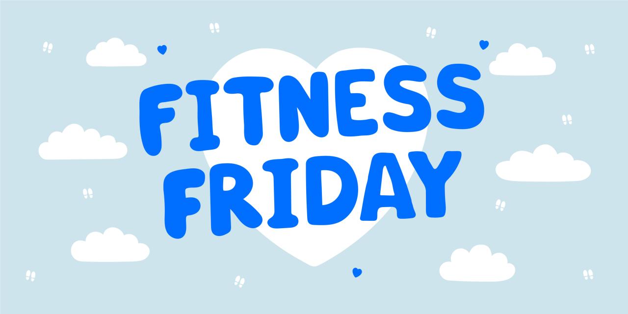 Fitness Fridays