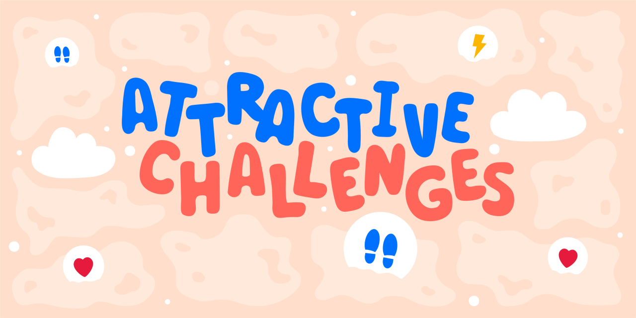 Attractive Challenges