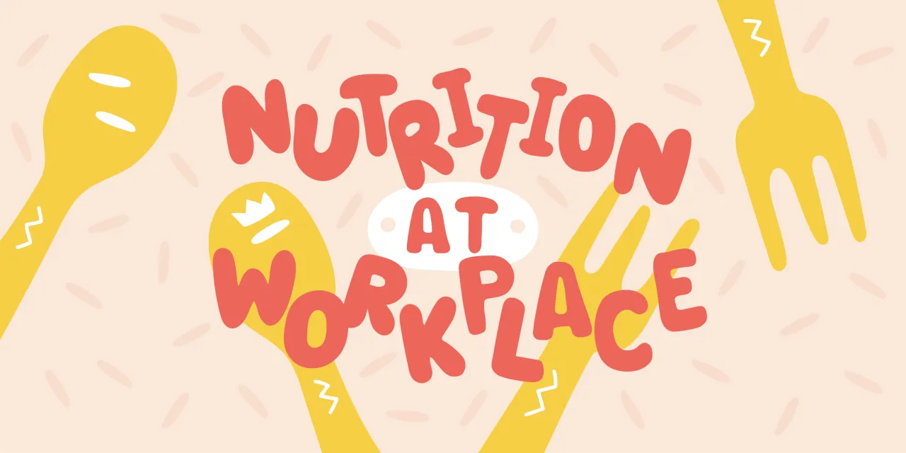Nutrition and workplace performance