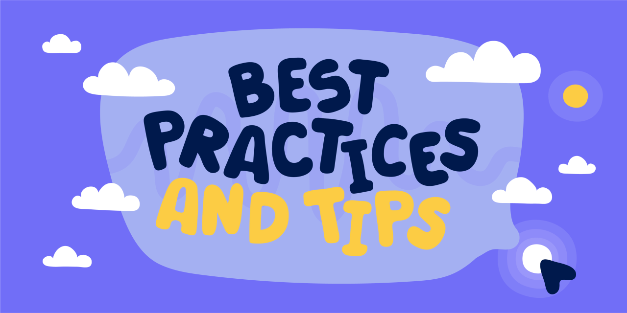 Best Practices and Tips