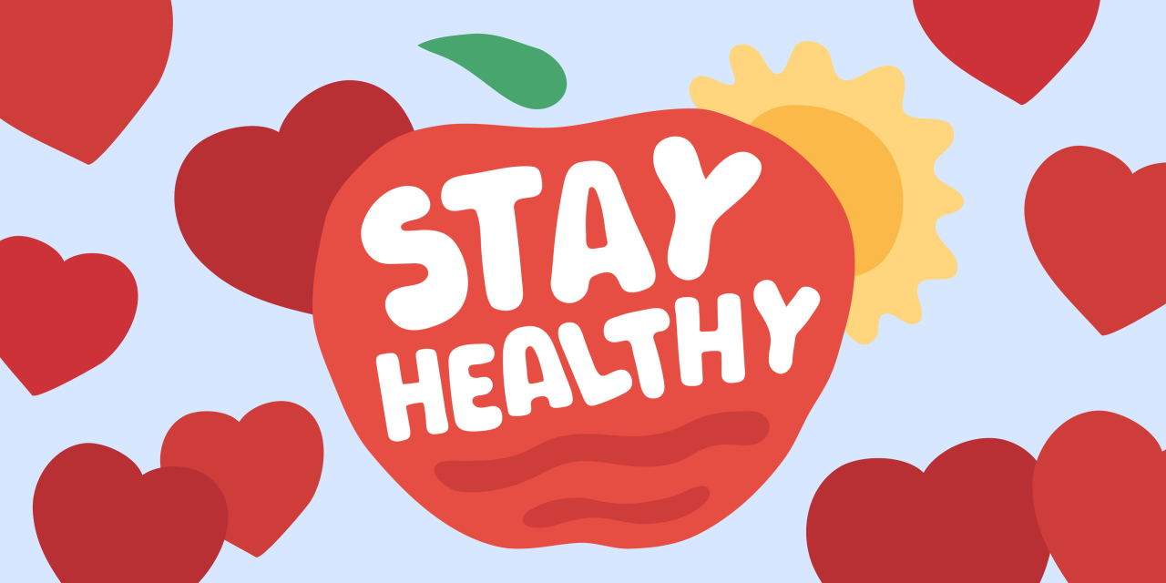 Stay Healthy