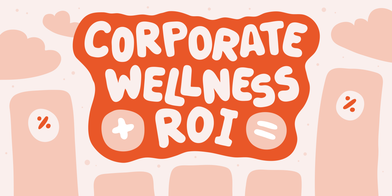 ROI corporate wellness
