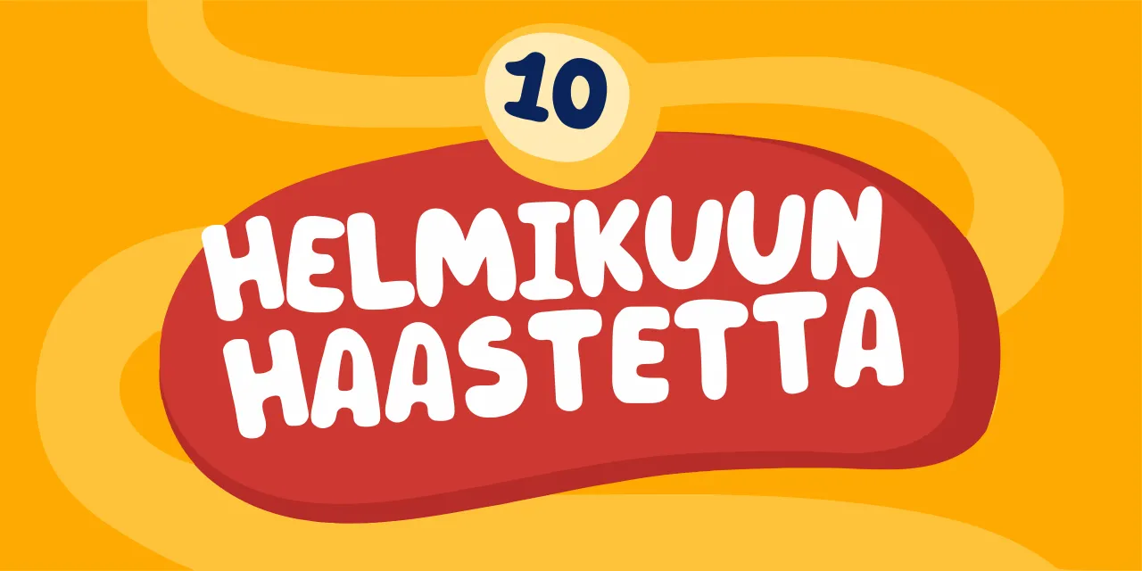 Helmikuun hyvinvointihaasteet työpaikalle