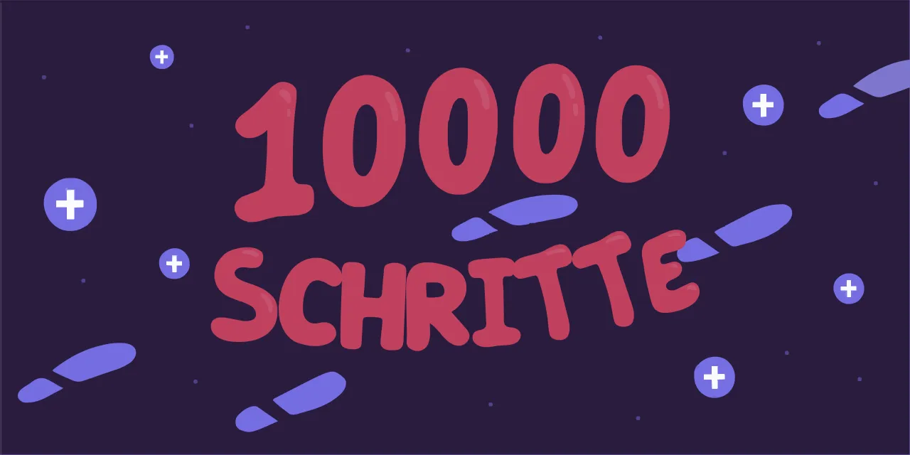 10.000 Schritte am Tag gehen