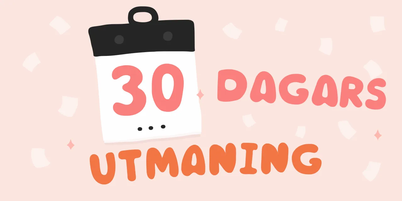 Idéer för 30-dagarsutmaningar