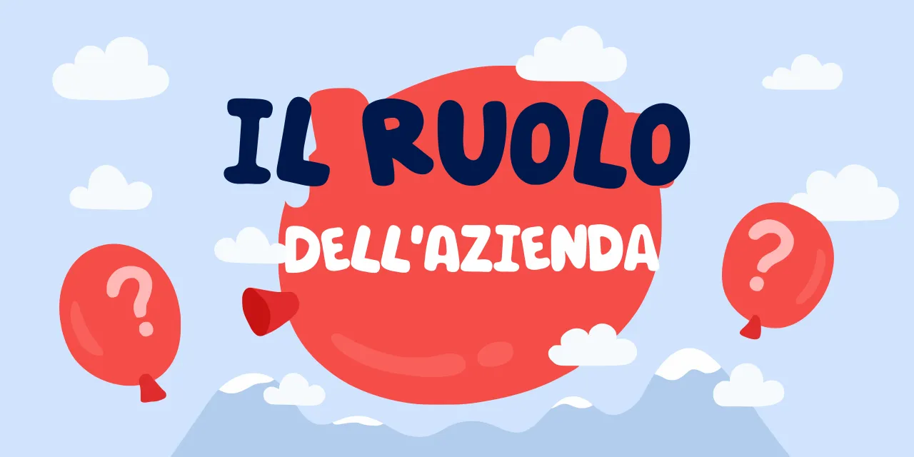Il ruolo dell'azienda nel benessere sul lavoro