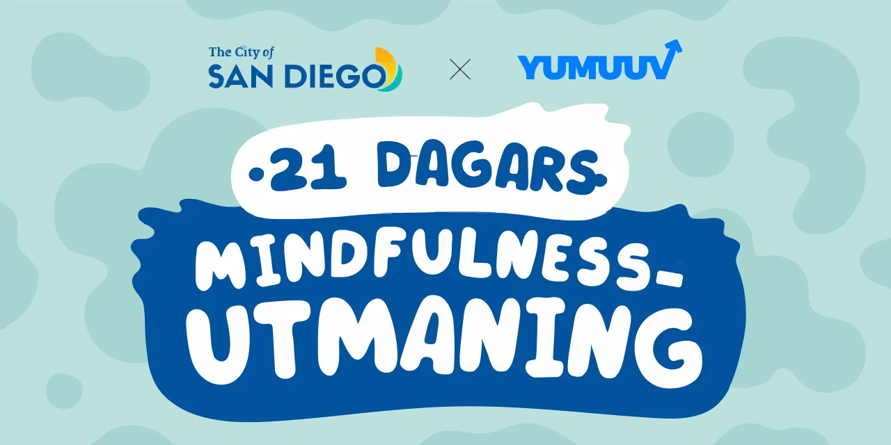 21 dagar lång mindfulnessutmaning hos City of San Diego