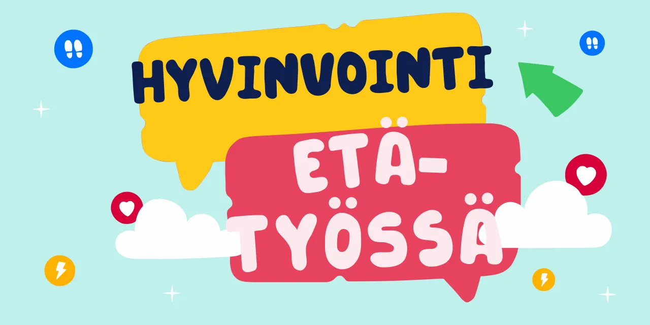 Etätyöntekijöiden hyvinvoinnin tukeminen