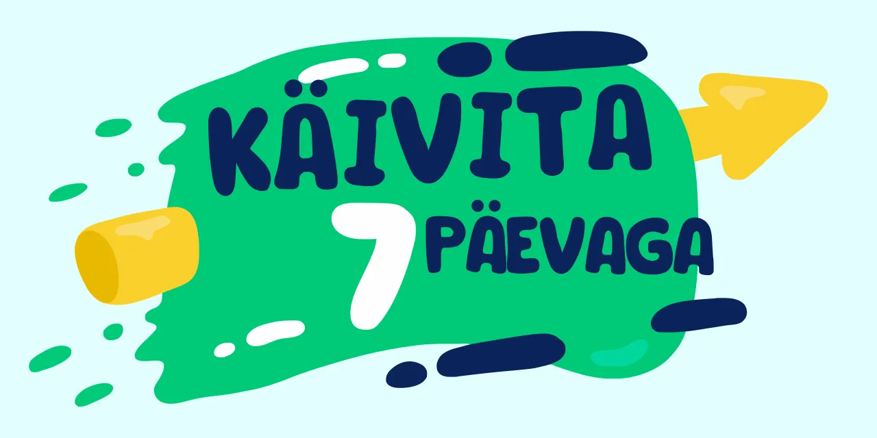 Heaoluväljakutse käivitamine 7 päevaga