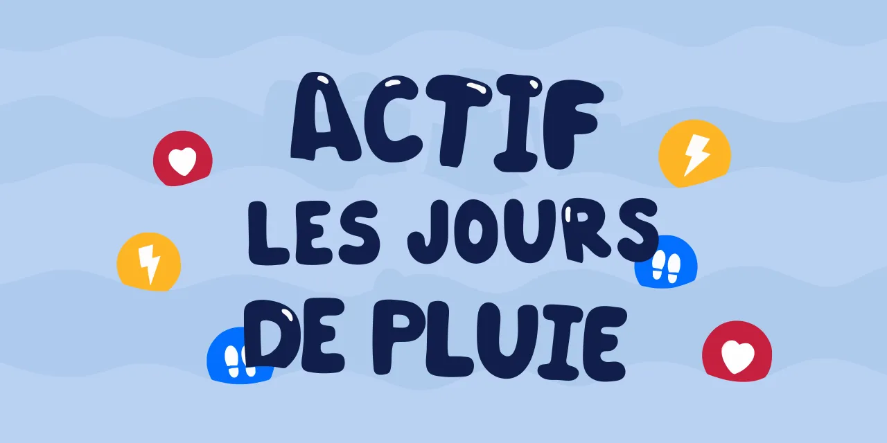 Activités en intérieur pour les jours de pluie