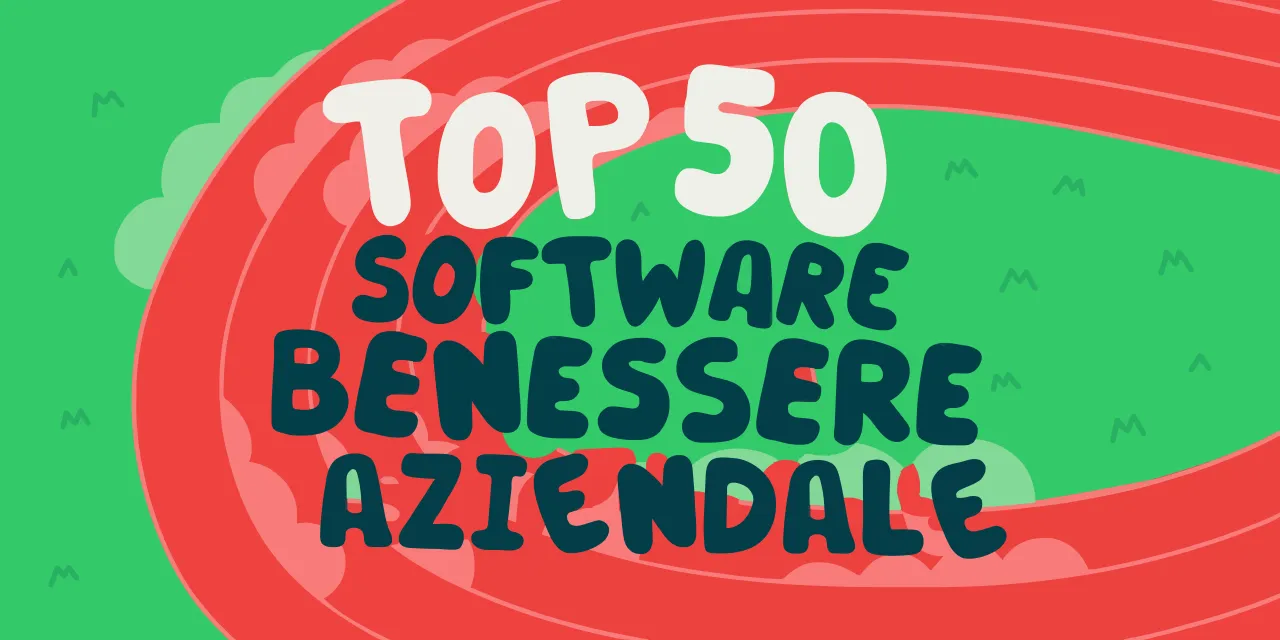 I migliori software di benessere aziendale