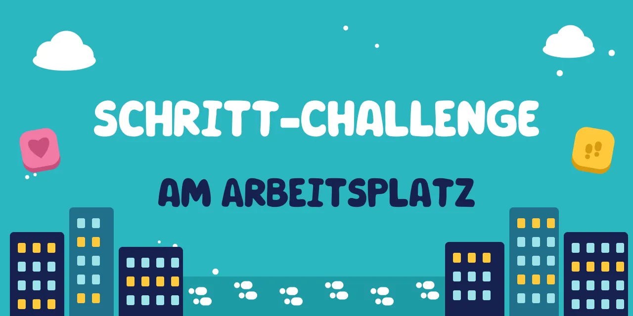 Schritte-Challenge am Arbeitsplatz