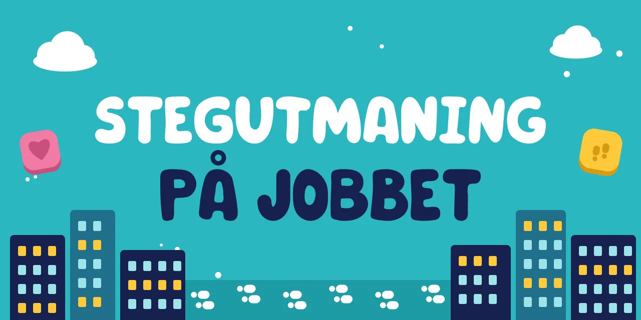 Stegutmaning på jobbet