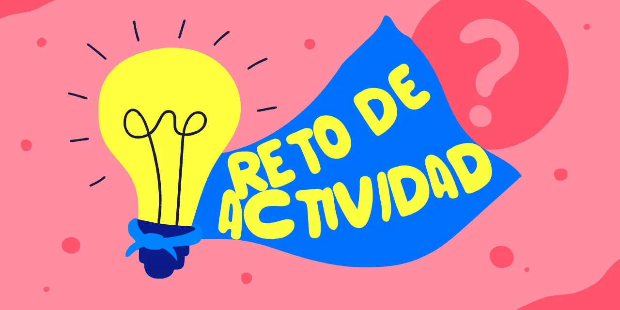 Proponer desafíos de actividad en el trabajo