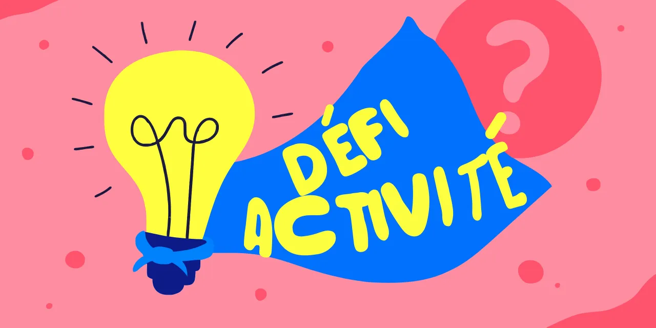 Proposer des défis d’activité au travail