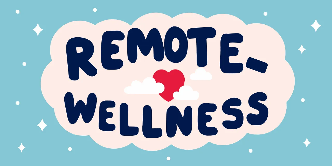 Wellness-Challenges für Remote-Mitarbeitende