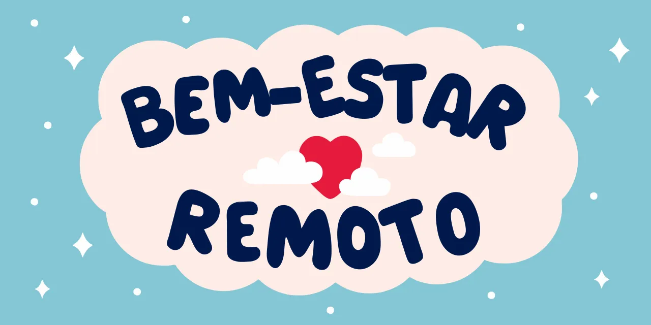 Desafios de bem-estar para colaboradores remotos