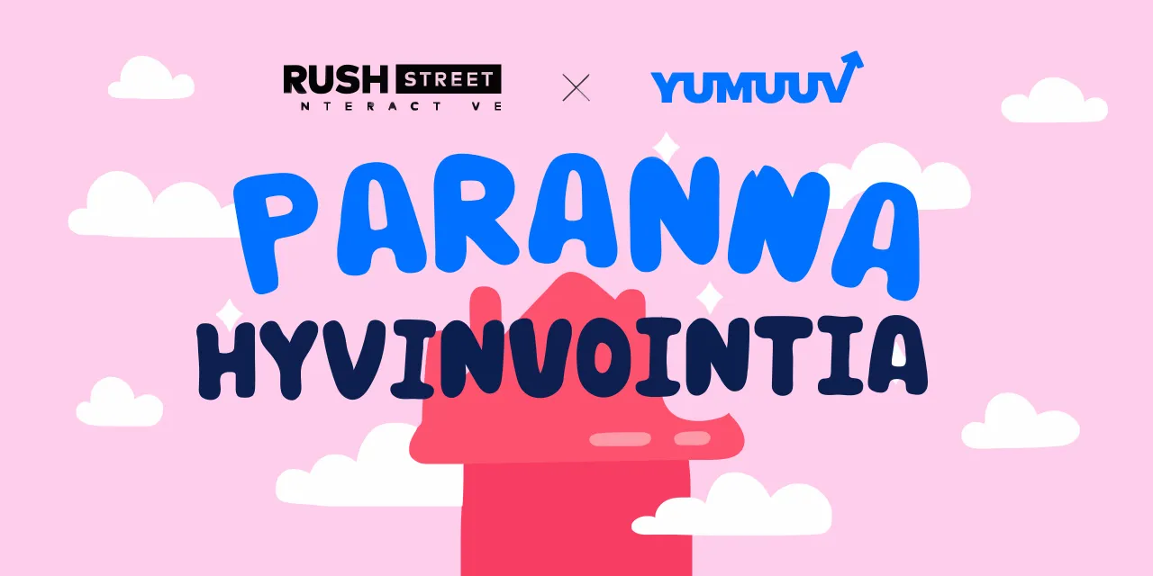 Rush Street Interactiven hyvinvoinnin asiakastarina