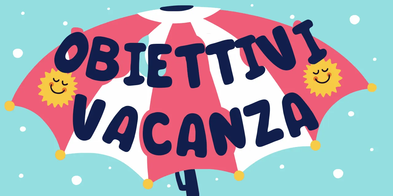 Obiettivi per le vacanze per ricaricarsi