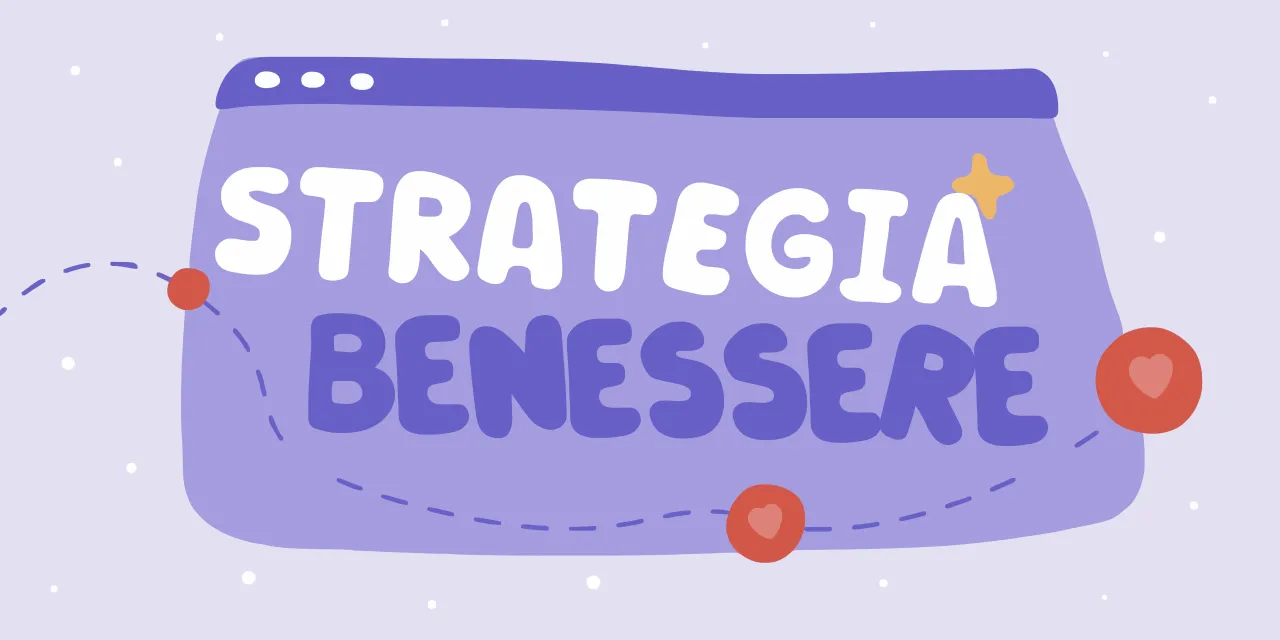 Il benessere come strategia aziendale, non come benefit