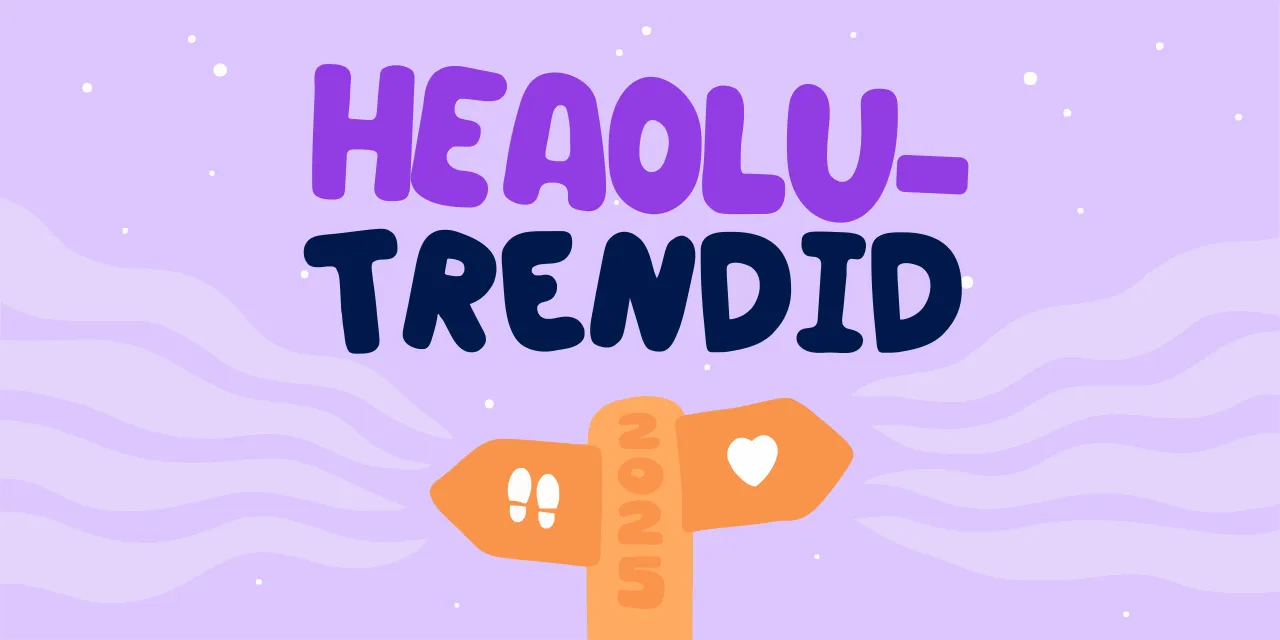 Heaolutrendid 2025