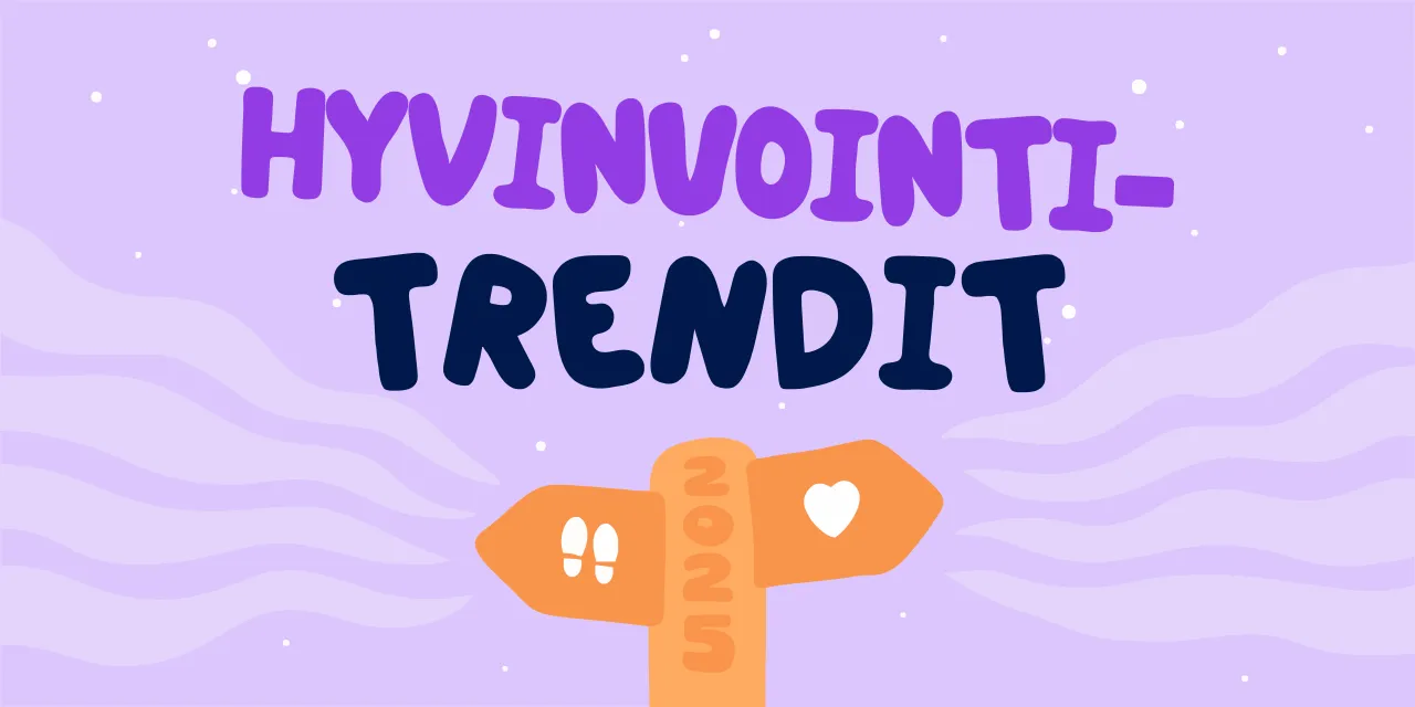 Hyvinvointitrendit 2025