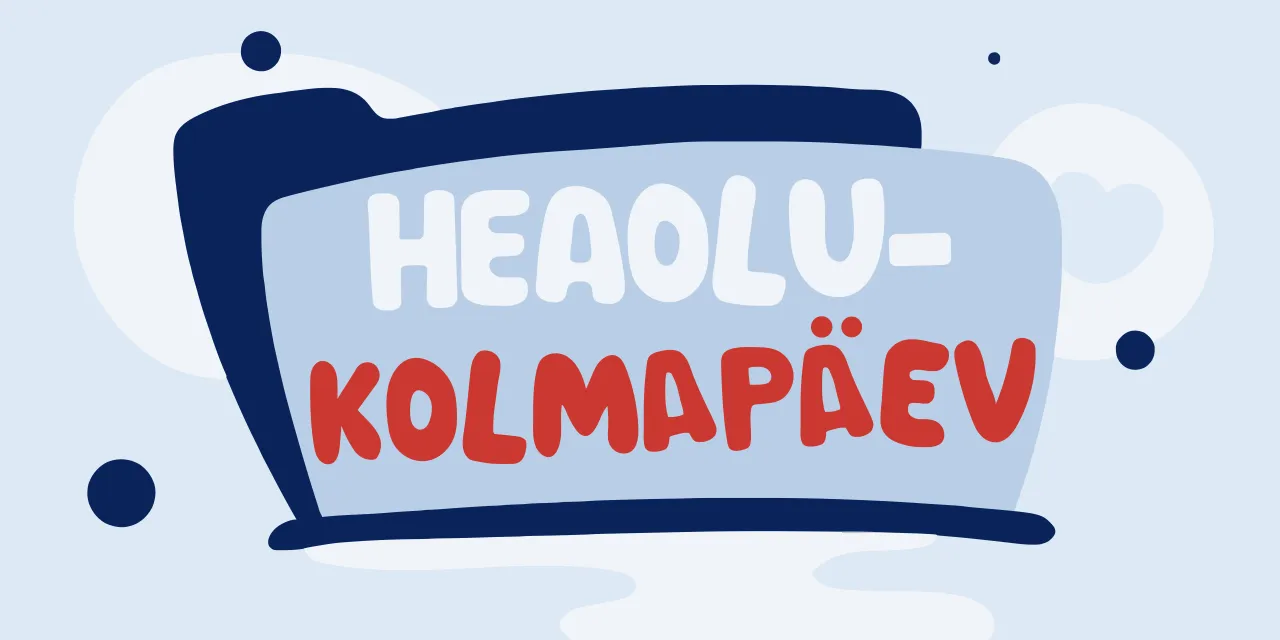 Heaolukolmapäeva ideed töökohale