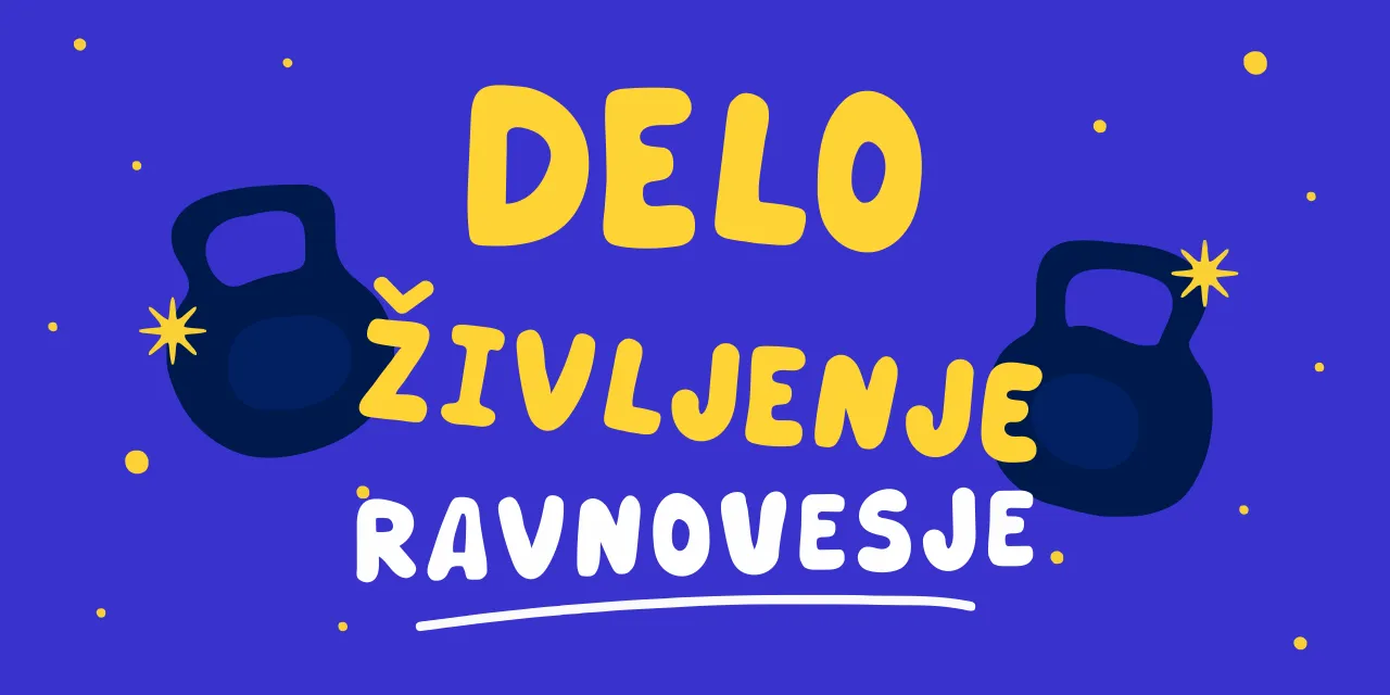 Spodbujanje ravnovesja med delom in zasebnim življenjem zaposlenih