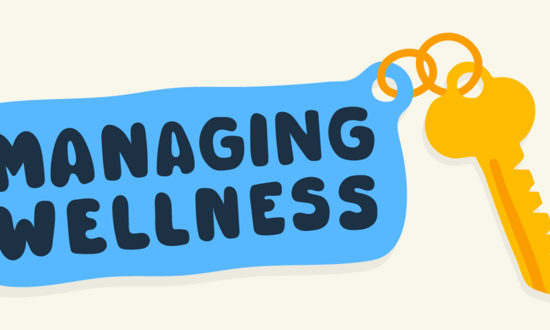 Managing Wellness