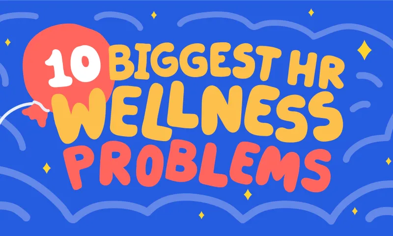 The biggest HR wellness program problems and fixes