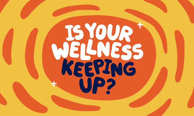 Wellness Keeping Up