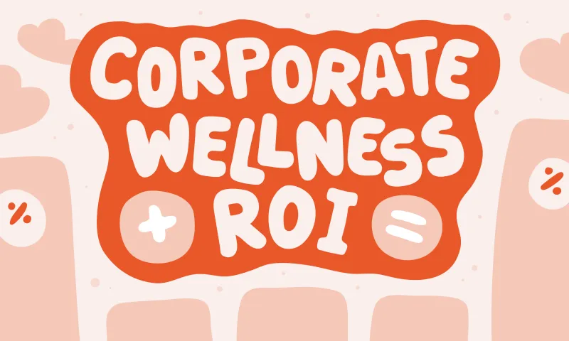 Measuring corporate wellness program ROI