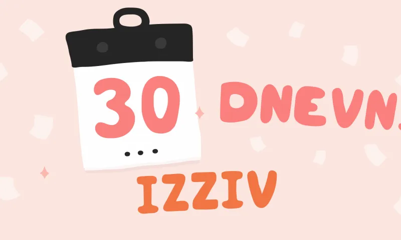 Ideje za 30-dnevne izzive