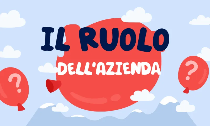 Il ruolo dell'azienda nel benessere sul lavoro