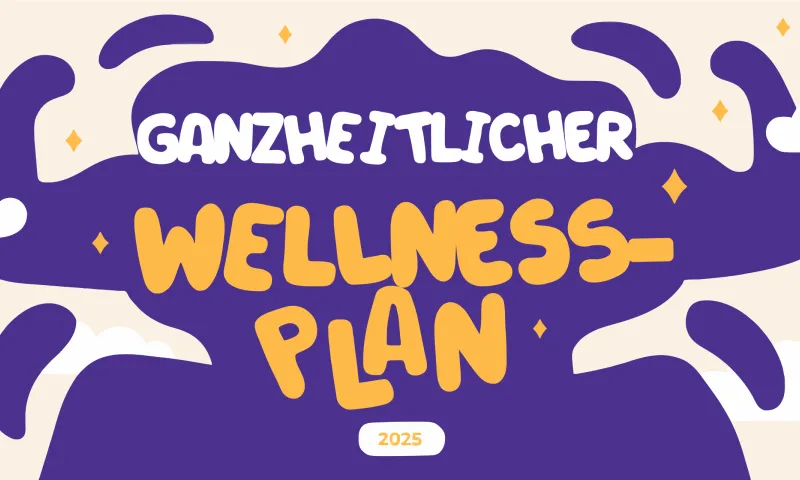 Ganzheitlicher Jahres-Wellness-Plan