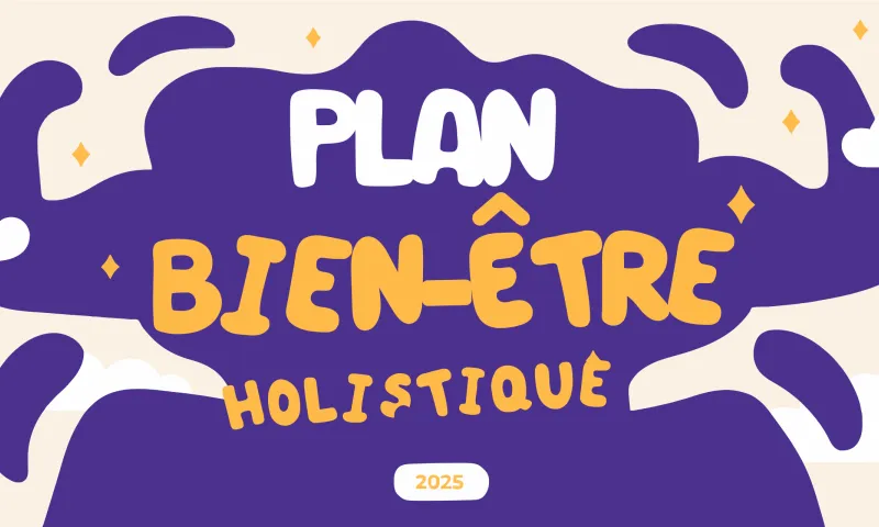 Plan bien-être annuel holistique