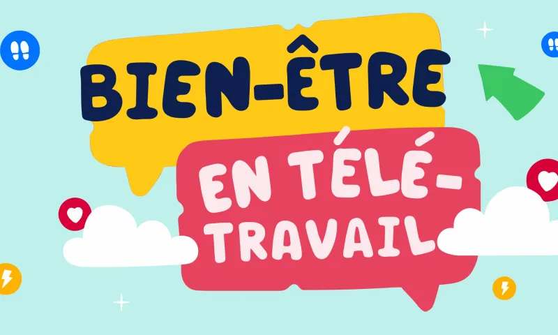 Soutenir le bien-être des salariés en télétravail