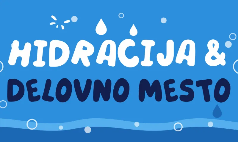 Izziv hidracije za dobro počutje zaposlenih