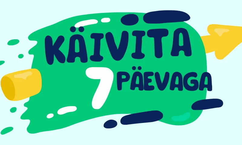 Heaoluväljakutse käivitamine 7 päevaga