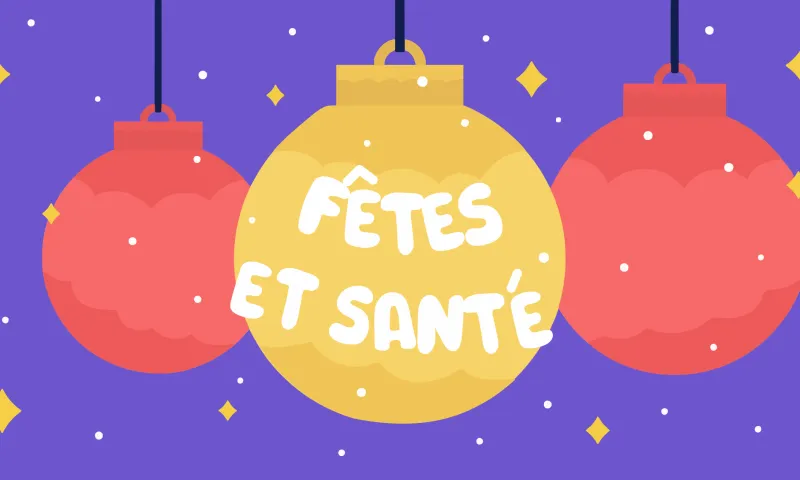 Idées reçues sur la santé pendant les fêtes démenties