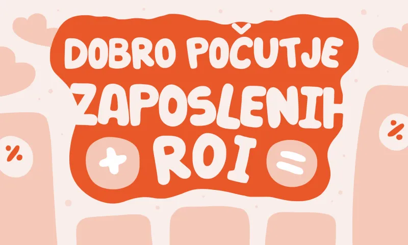 Merjenje donosnosti programa dobrega počutja zaposlenih