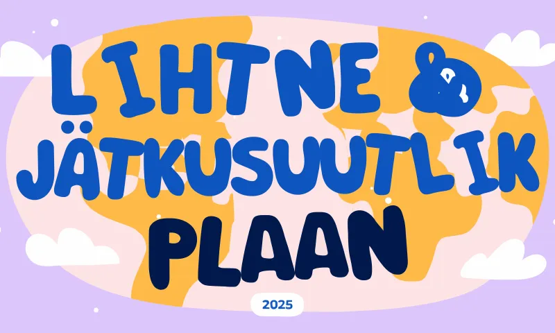Lihtne ja jätkusuutlik heaoluplaan