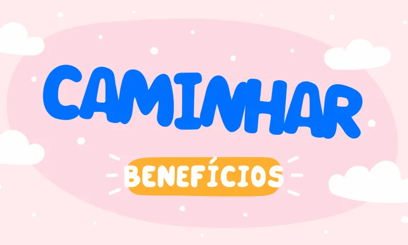 Benefícios de caminhar