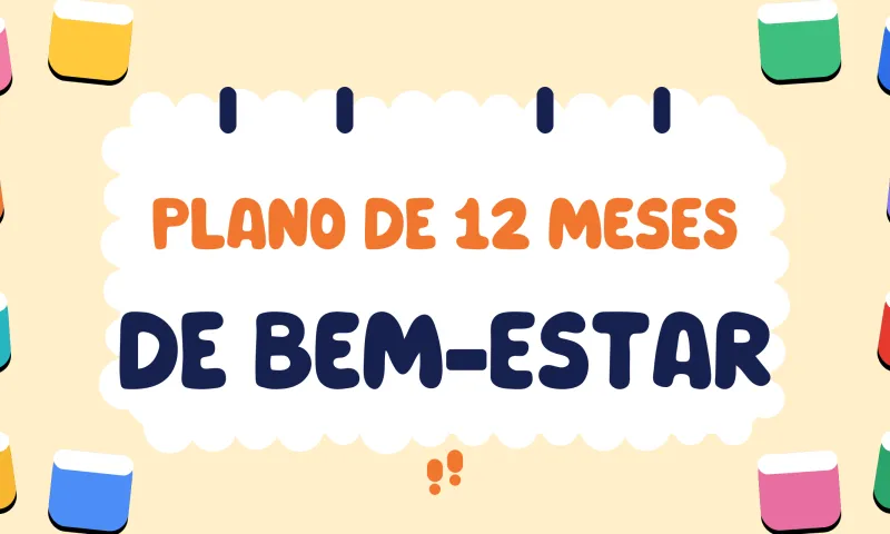 Exemplo de programa de bem-estar para colaboradores: plano de desafios de 12 meses