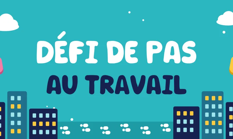Défi de pas en entreprise