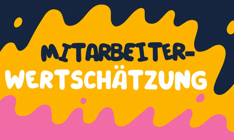 Ideen für den Tag der Mitarbeiterwertschätzung, die sich Mitarbeitende wirklich wünschen